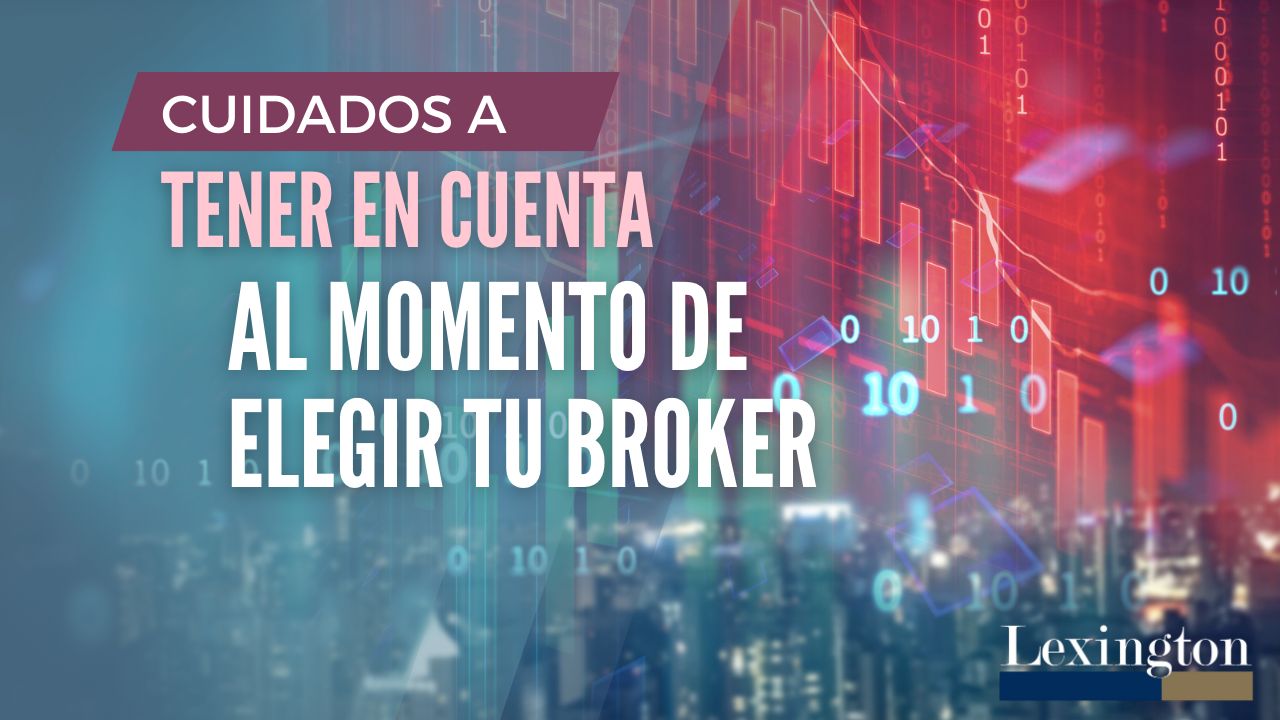 cuidados-a-tener-en-cuenta-al-momento-de-elegir-tu-broker